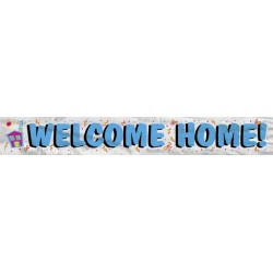 WELCOME HOME FOIL BANNER 12ft